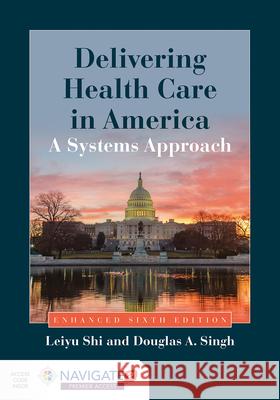 Delivering Health Care in America: A Systems Approach