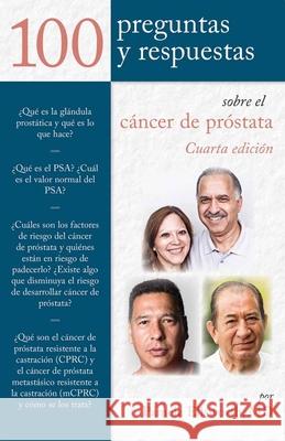 100 Preguntas Y Respuestas Sobre El Cancer de Prostata