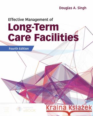 Effective Management of Long-Term Care Facilities