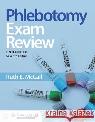 Phlebotomy Exam Review, Enhanced Edition