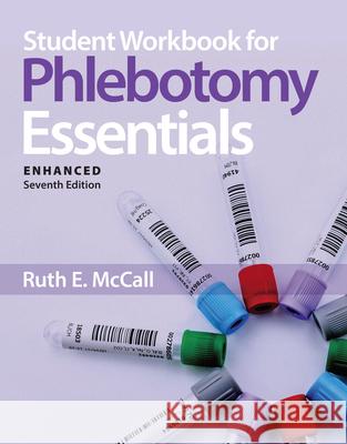 Student Workbook for Phlebotomy Essentials, Enhanced Edition