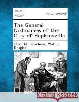 The General Ordinances of the City of Hopkinsville