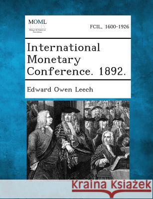 International Monetary Conference. 1892.