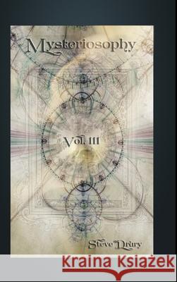 Mysteriosophy Vol.III