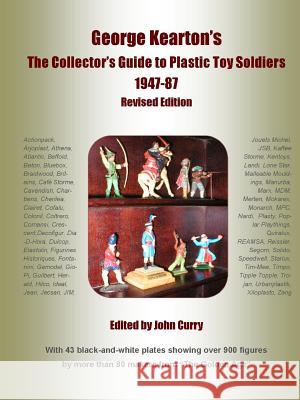 George Kearton's The Collectors Guide to Plastic Toy Soldiers 1947-1987 Revised Edition