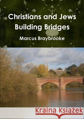 Christians and Jews Building Bridges