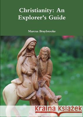 Christianity: An Explorer's Guide