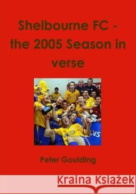 Shelbourne FC - the 2005 Season in verse