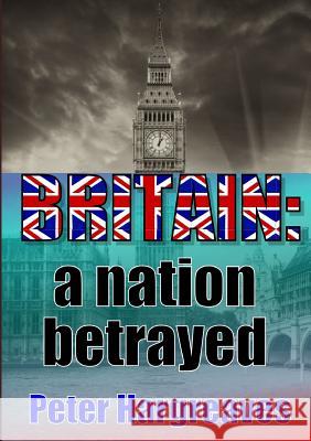 Britain: a nation betrayed