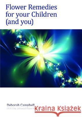 Flower Remedies for your Children (and you)