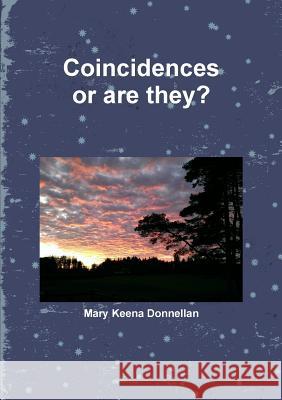 Coincidences... or are They?