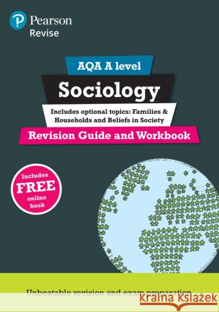 Pearson REVISE AQA A level Sociology Revision Guide and Workbook inc online edition - 2025 and 2026 exams