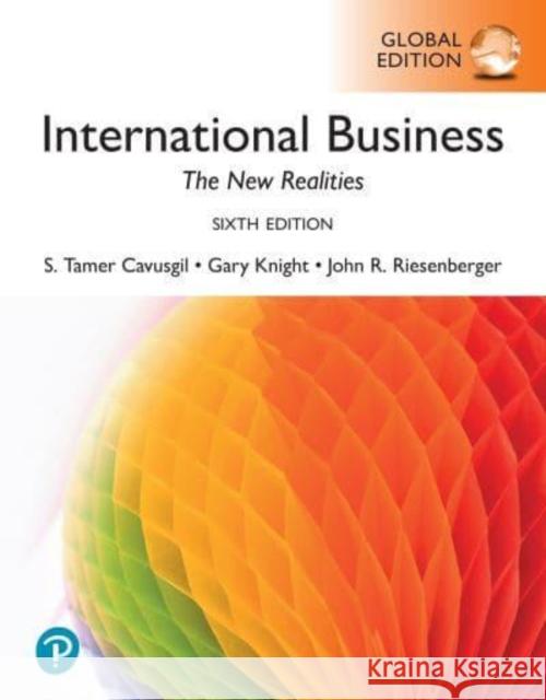 International Business: The New Realities -- Global Edition