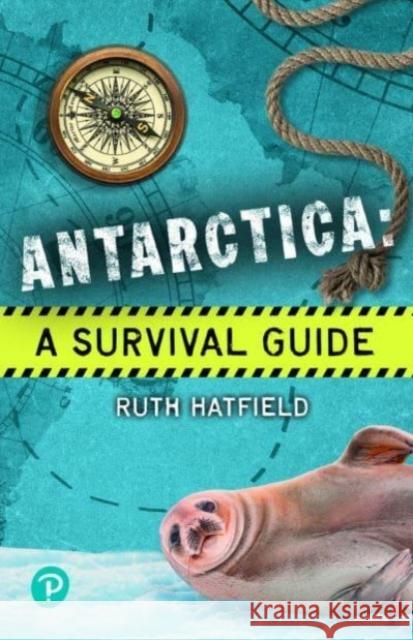 Rapid Plus Stages 10-12 11.7 Antarctica: A Survival Guide