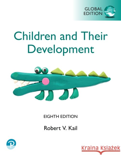 Children and their Development, Global Edition (Book)