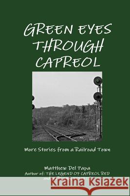 Green Eyes Through Capreol