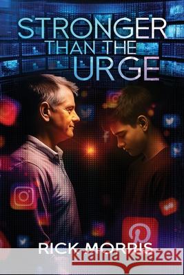 Stronger Than the Urge: Helping Your Teen Break Free and Build Healthy Habits