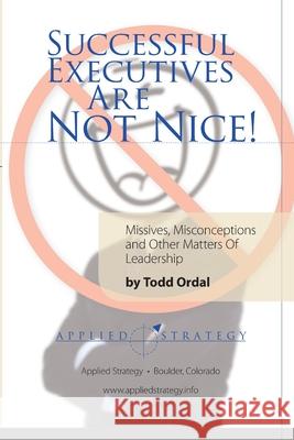 Successful Executives are Not Nice!