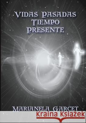 Vidas Pasadas- Tiempo Presente