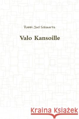 Valo Kansoille