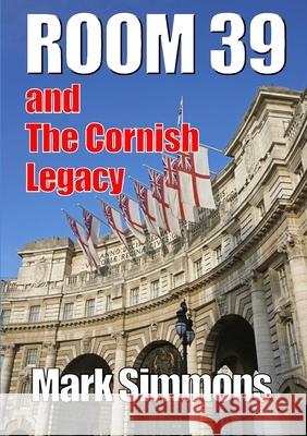 Room 39 & The Cornish Legacy