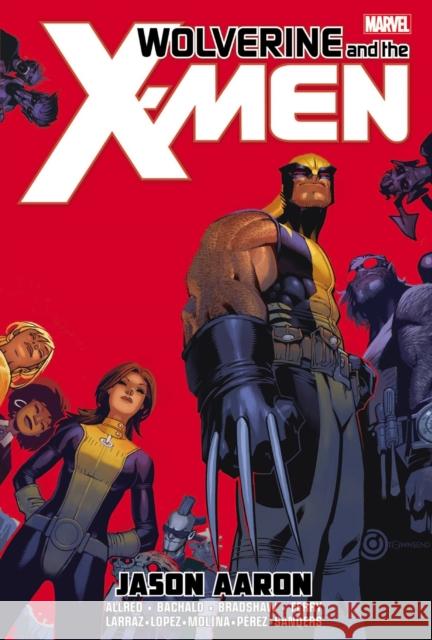 Wolverine & the X-Men by Jason Aaron Omnibus