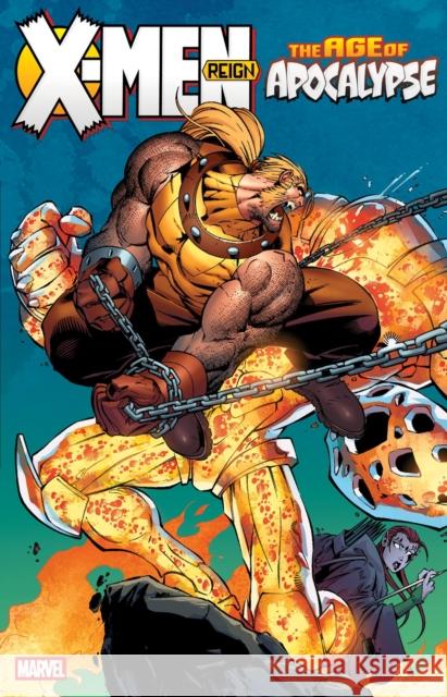 X-Men: Age of Apocalypse Vol. 2 - Reign [New Printing]