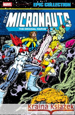 Micronauts Epic Collection: The Original Marvel Years - The New Voyages