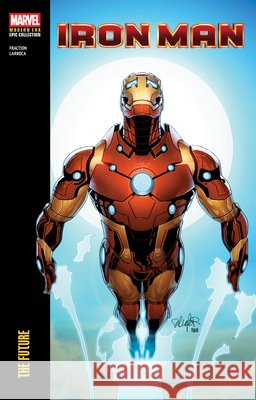 Iron Man Modern Era Epic Collection: The Future