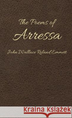 The Poems of Arressa