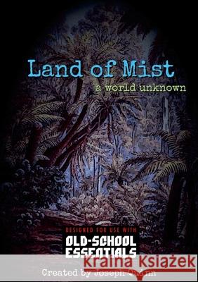 Land of Mist - A World Unknown: for Old-School Essentials