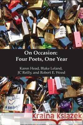 On Occasion: Four Poets, One Year