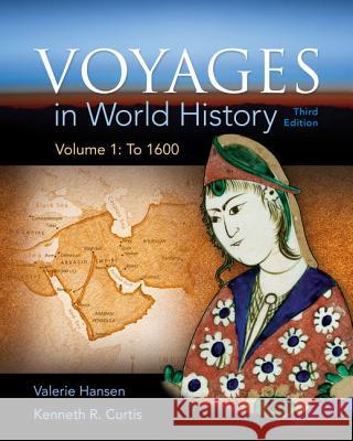 Voyages in World History, Volume 1
