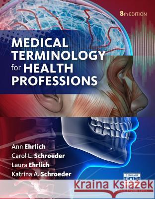 Medical Terminology for Health Professions, Spiral Bound Version