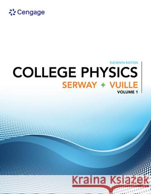 College Physics, Volume 1