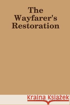 The Wayfarer's Restoration