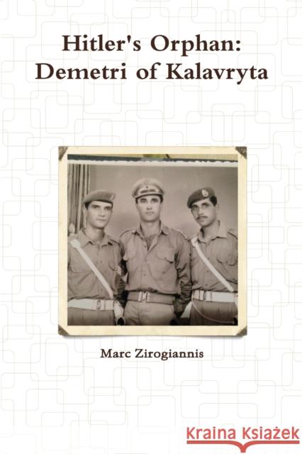 Hitler's Orphan: Demetri of Kalavryta