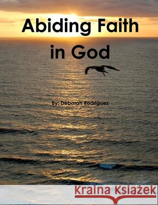 Abiding Faith in God