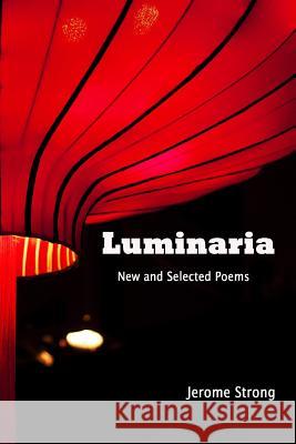 Luminaria: New and Selected Poems (Large Print)