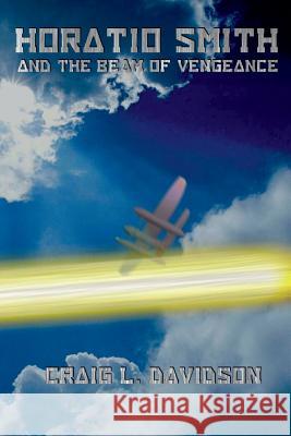 Horatio Smith and the Beam of Vengeance