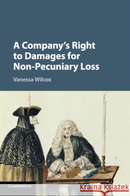 A Company's Right to Damages for Non-Pecuniary Loss