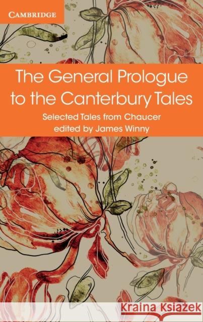 The General Prologue to the Canterbury Tales