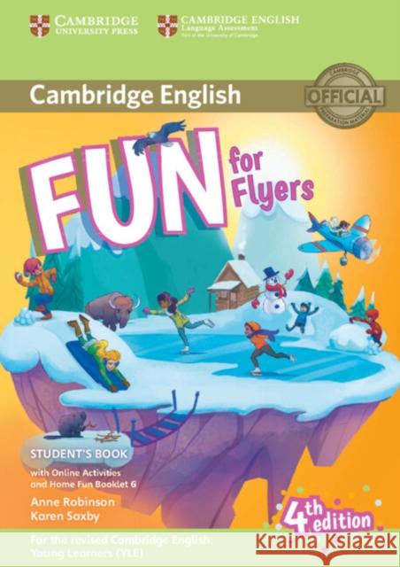 Fun for Flyers Student's Book with Online Activities with Audio and Home Fun Booklet 6