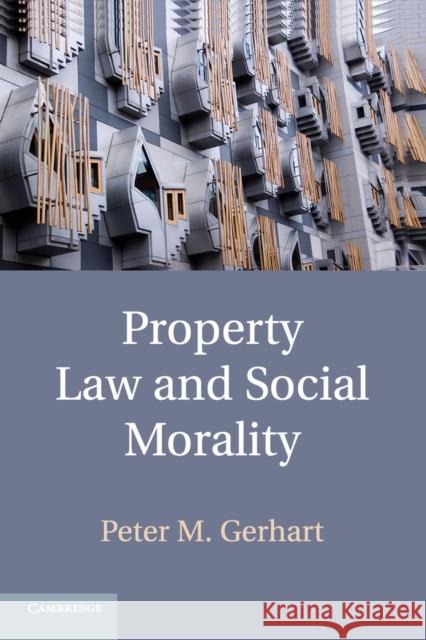 Property Law and Social Morality