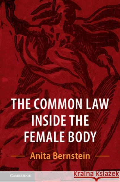 The Common Law Inside the Female Body