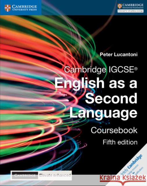 Cambridge IGCSE® English as a Second Language Coursebook with Digital Access (2 Years) 5 Ed