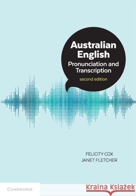 Australian English Pronunciation and Transcription