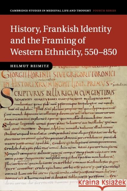 History, Frankish Identity and the Framing of Western Ethnicity, 550-850