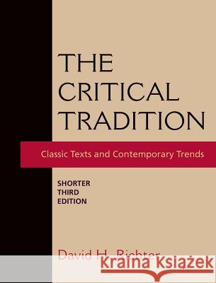 The Critical Tradition: Shorter Edition