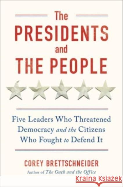 The Presidents and the People